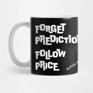 Trend Following Inspirational Quote for Winning Traders Mug